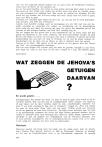 WAT ZEGGEN DE JEHOVA’S GETUIGEN DAARVAN ?