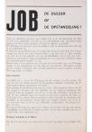 JOB DE DULDER OF DE OPSTANDELING?