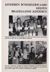 KINDEREN BOMMELERWAARD HELPEN BRAZILIAANSE KINDEREN