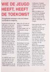 WIE DE JEUGD HEEFT, HEEFT DE TOEKOMST
