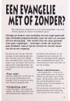 EEN EVANGELIE MET OF ZONDER?