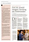 Prof. dr. Arnold Huijgen Theoloog der Nederlanden