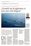 „Geweld op drugsboten is hoe dan ook illegaal”
