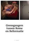 Grensgangers tussen Rome en Reformatie
