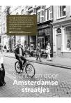 Slenteren door Amsterdamse straatjes